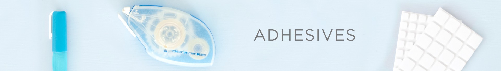 Adhesives Adhesives